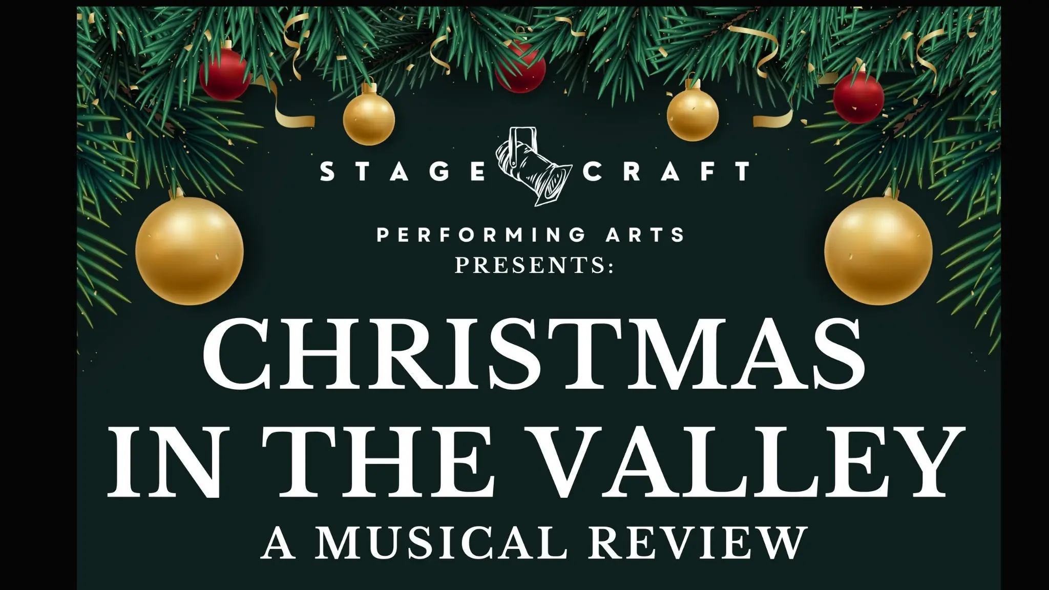 Family Event: Christmas in the Valley Presented by Stage Craft