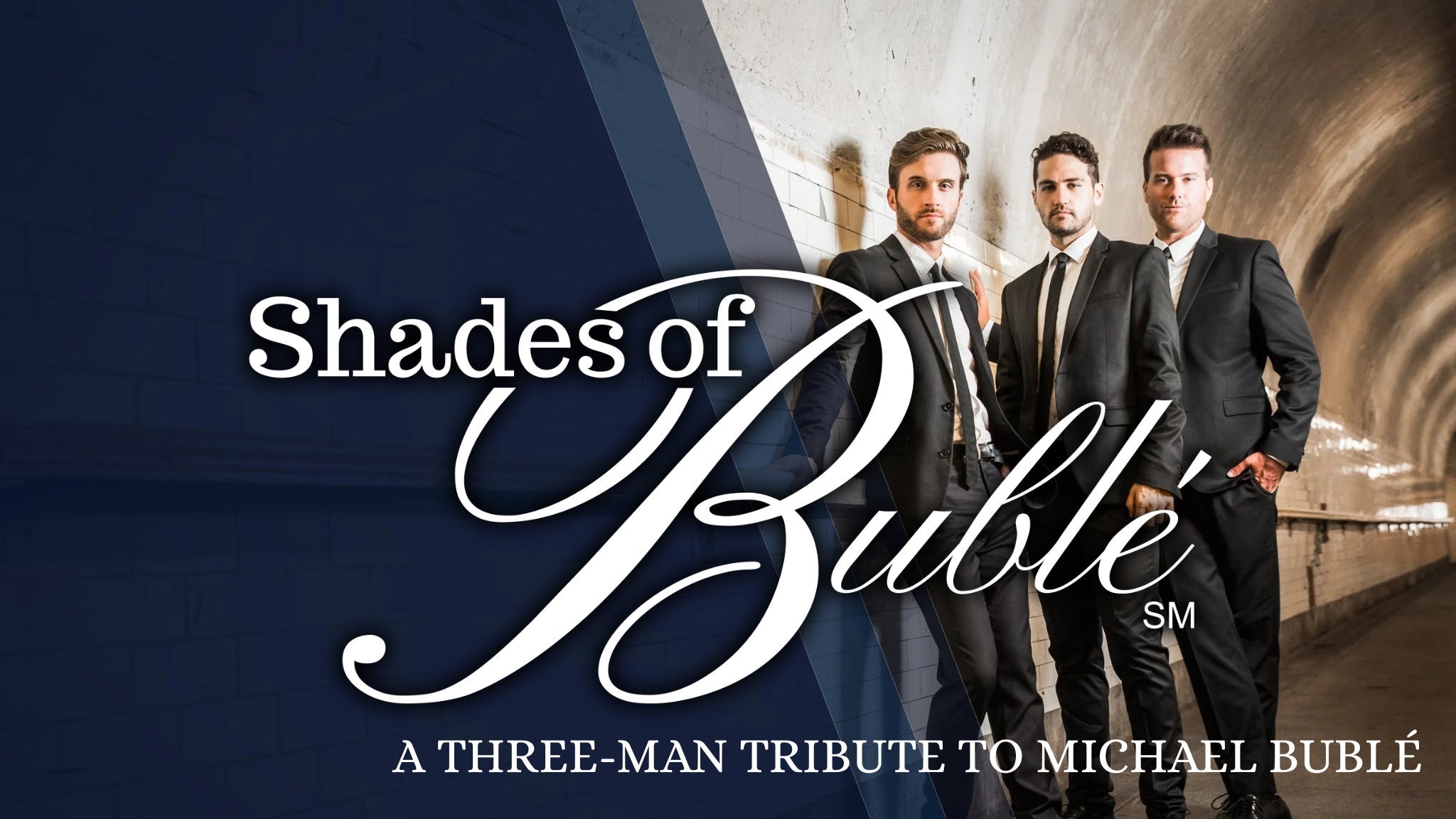 Shades of Bublé A Three Man Tribute