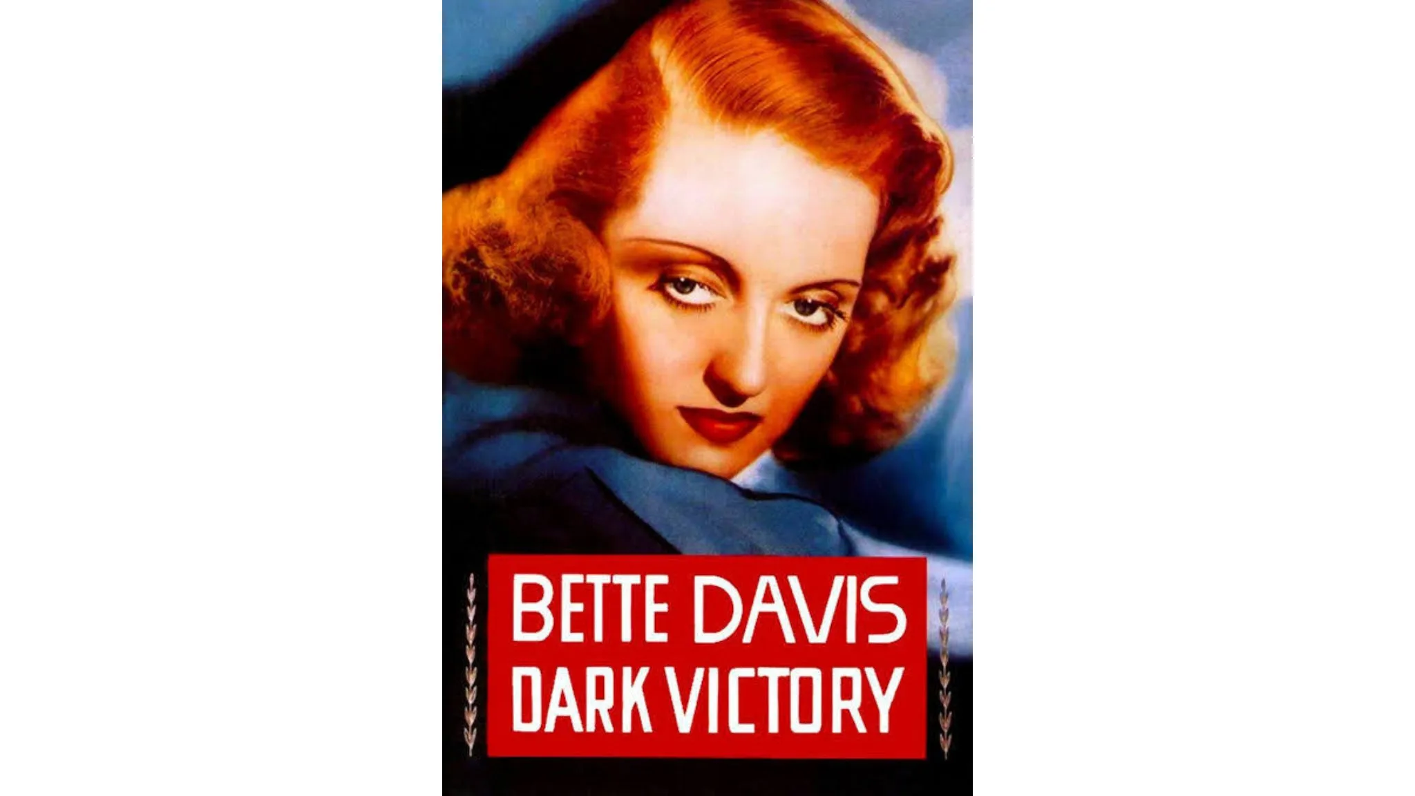 Dark Victory (1939) w_ John DiLeo Dark Victory (1939) w_ John DiLeo